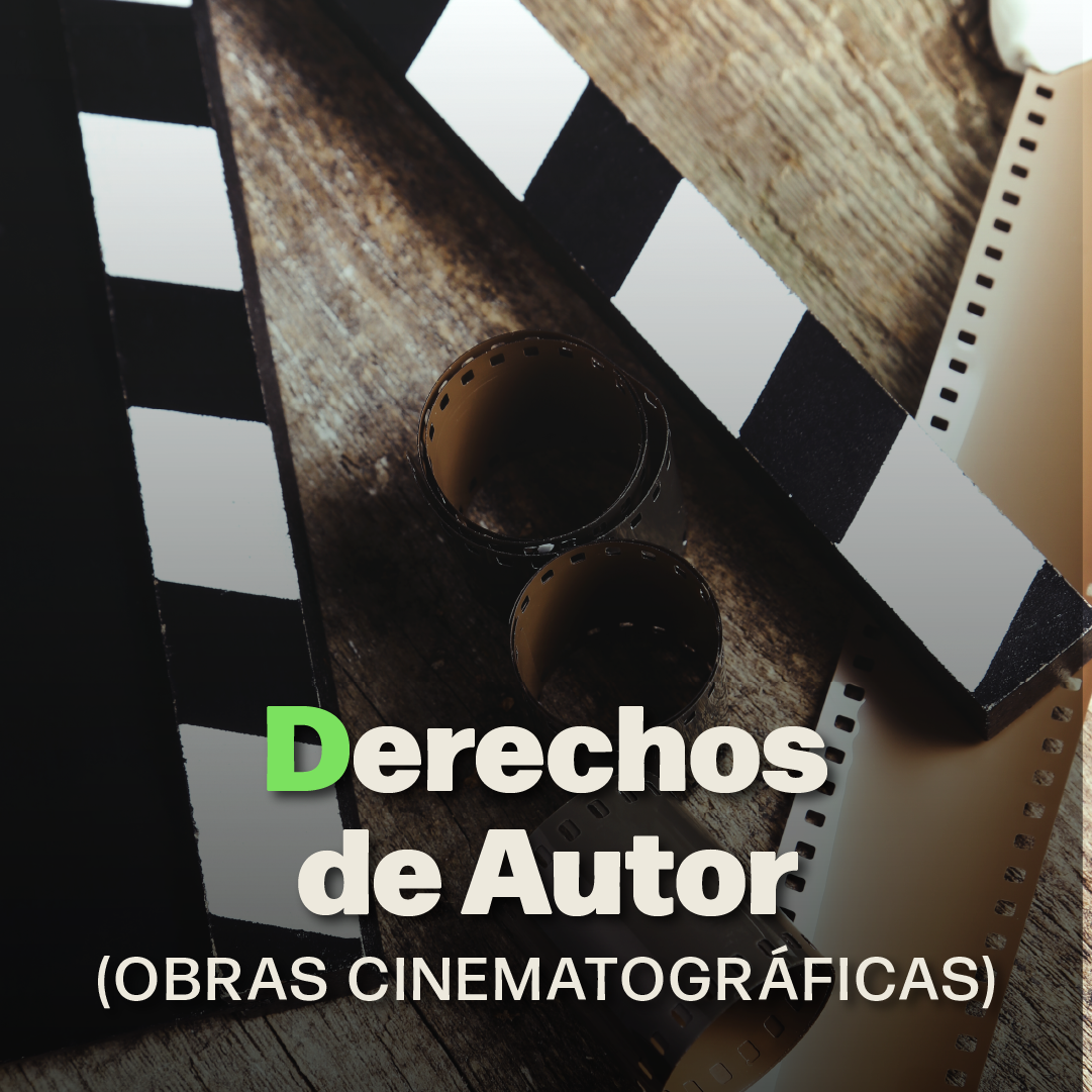 Derechos de Autor (Obras Cinematográficas)