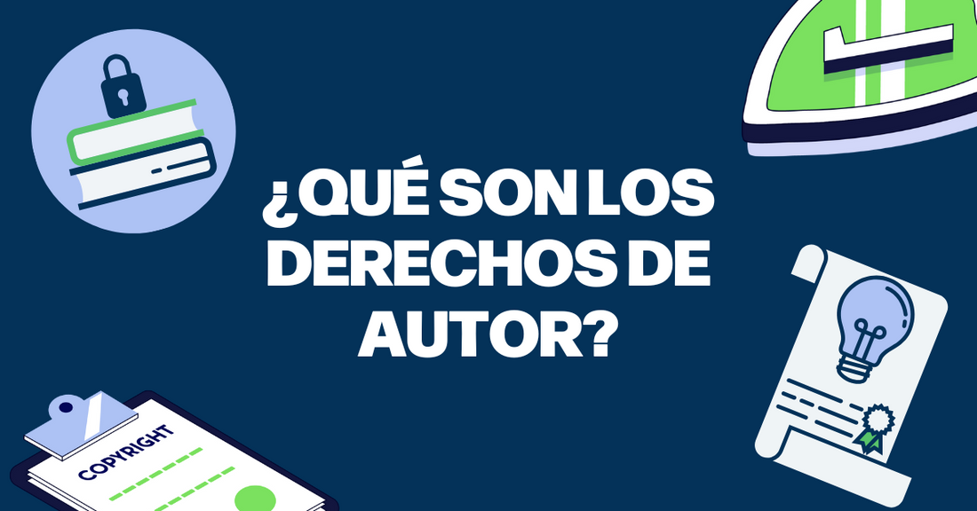 ¿Que son los Derechos de Autor?